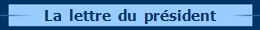 La lettre du président